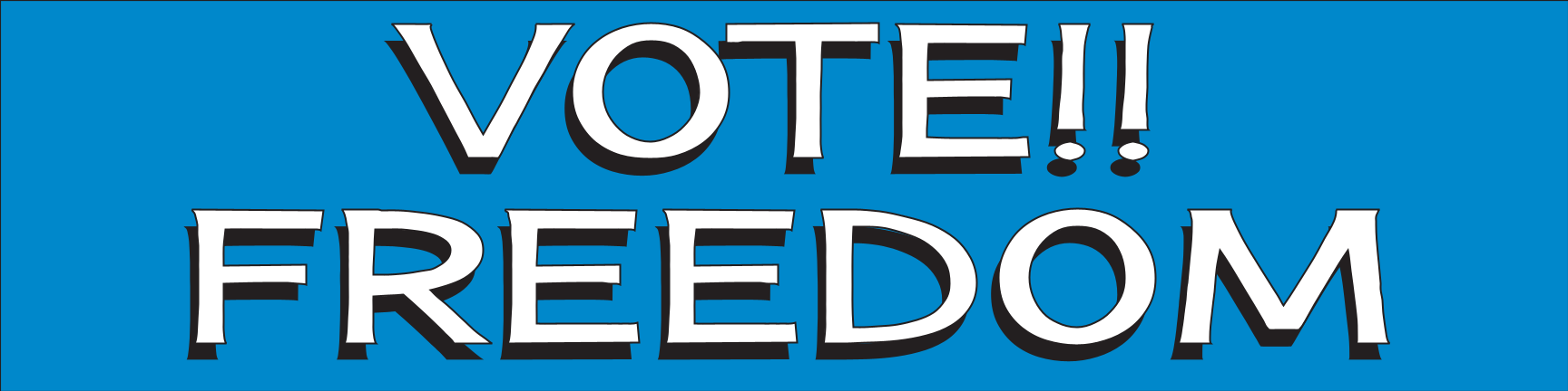VOTE!! FREEDOM