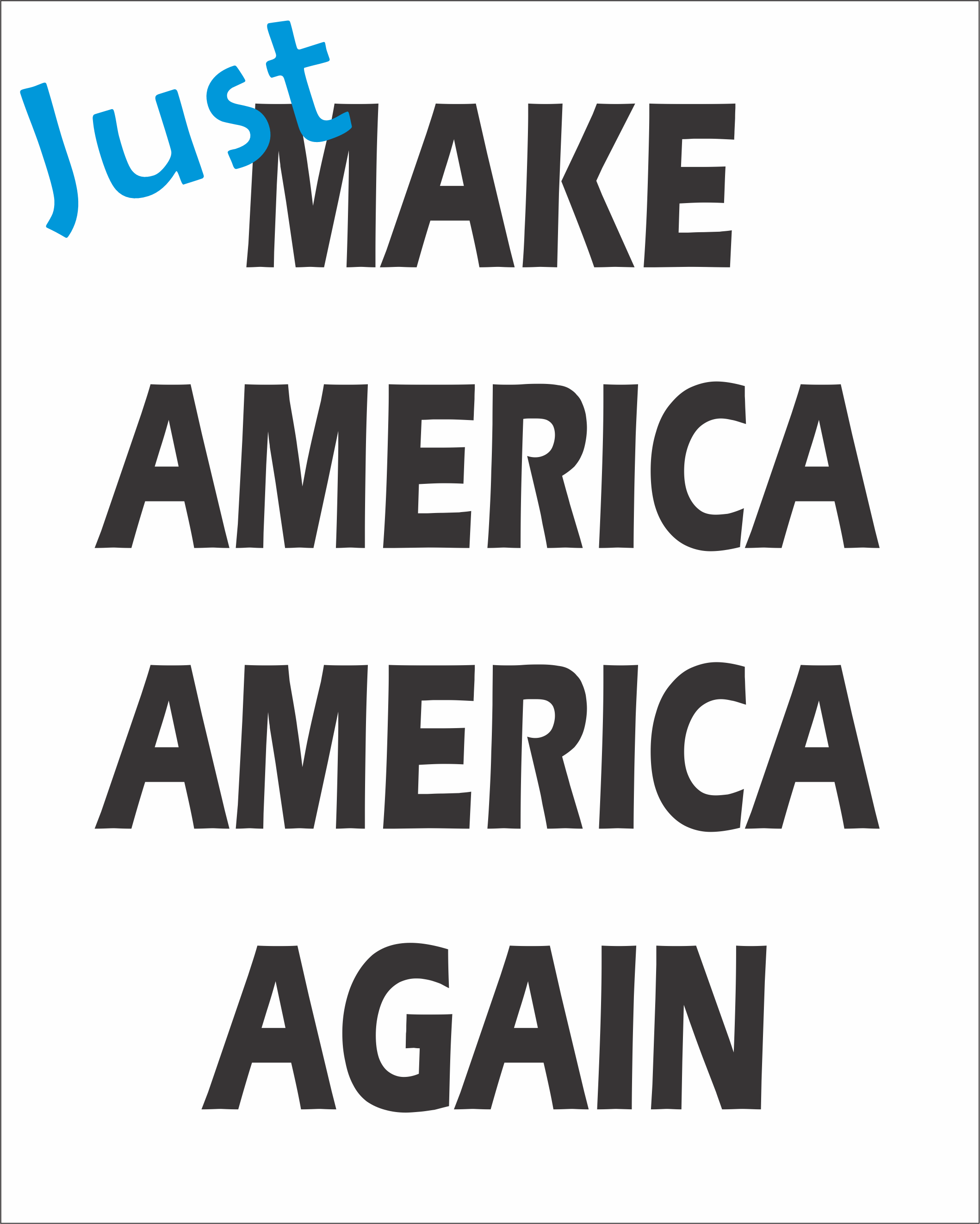 Just Make America America Again