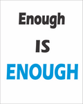 Enough Is Enough